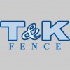 T & K Fence