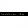 Trendy Borders N More